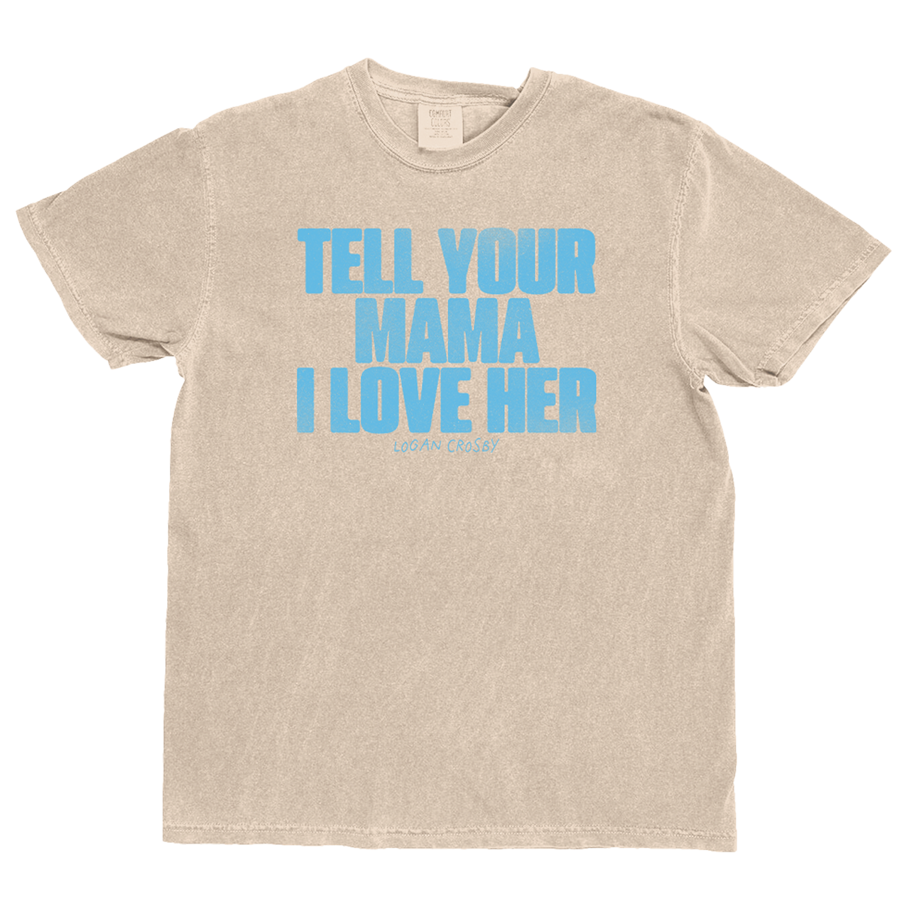 Tell Your Mama Tee (Choose Your Color)