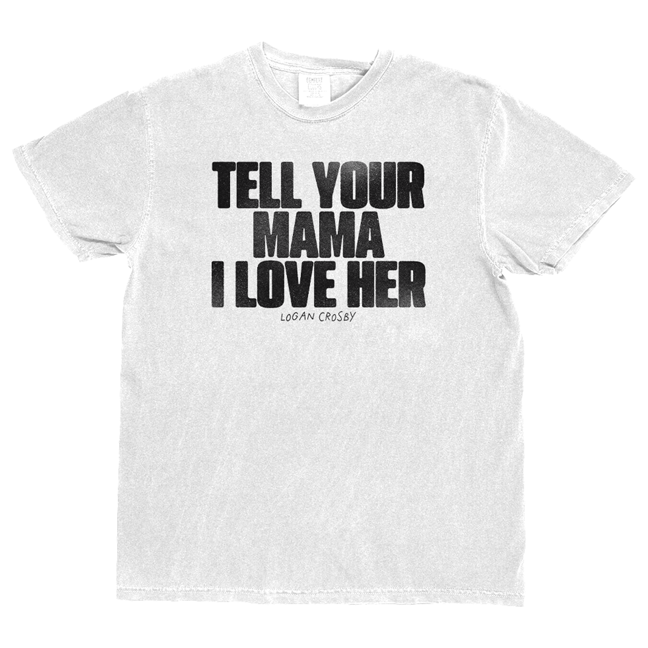 Tell Your Mama Tee (Choose Your Color)