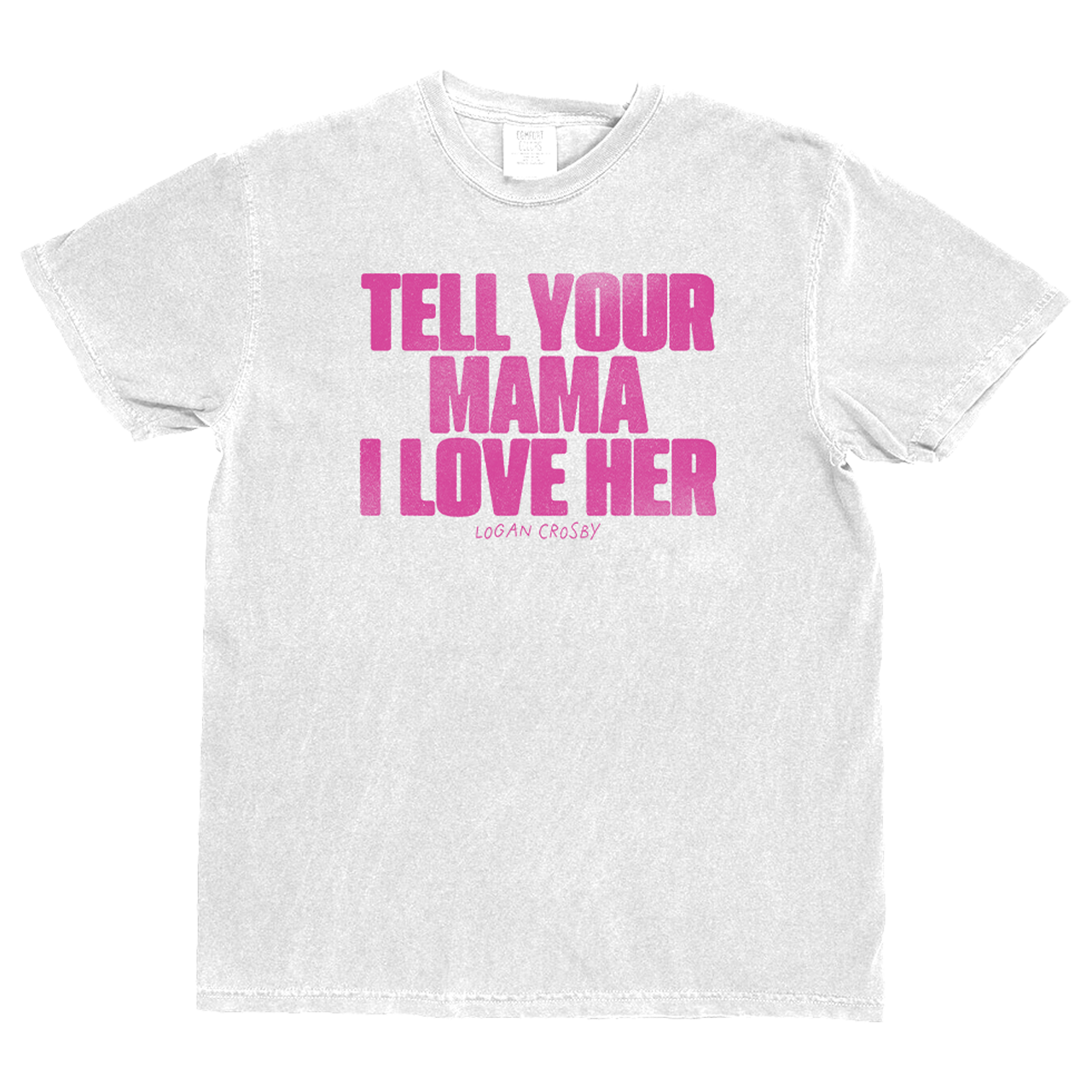 Tell Your Mama Tee (Choose Your Color)